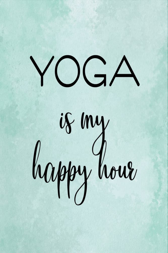 Yoga Happy Hour Quote by Martina — canvas wall art