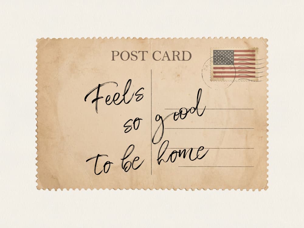 Good To Be Home Postcard by Kathrin Pienaar — canvas wall art