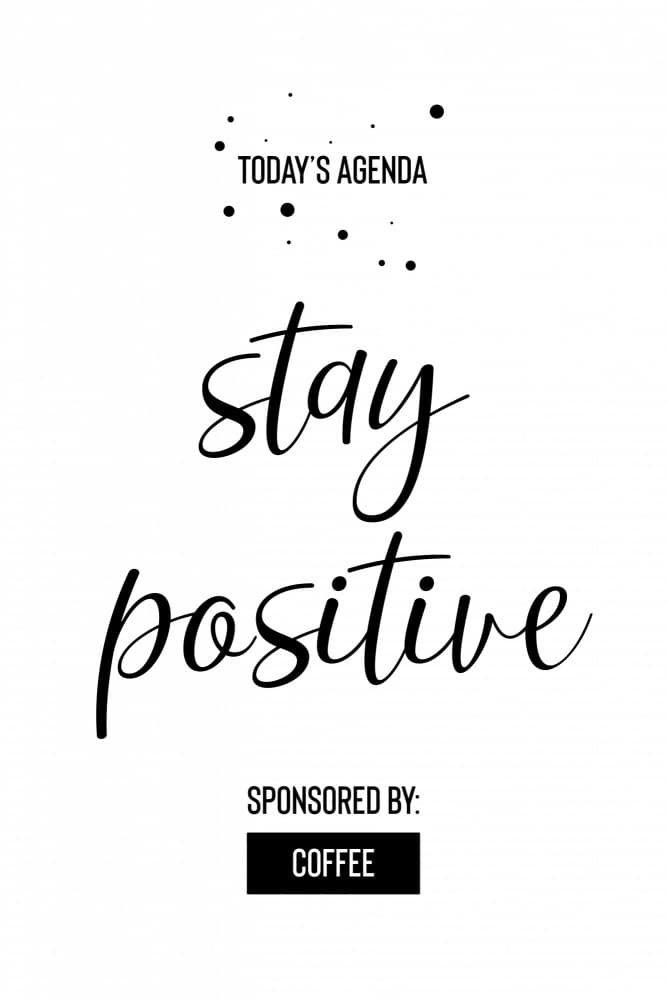 Stay Positive Coffee Agenda by Melanie Viola — canvas wall art