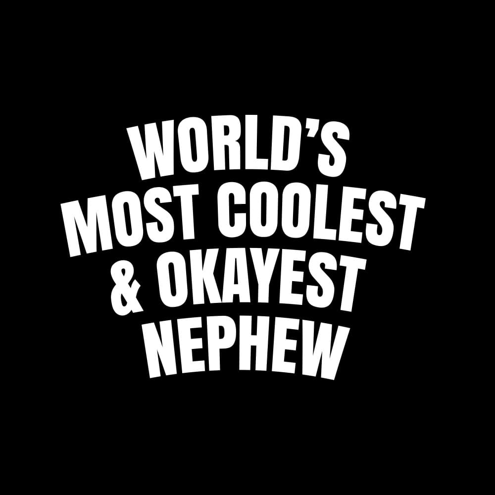 Coolest Okayest Nephew by Happie Eagle — canvas wall art