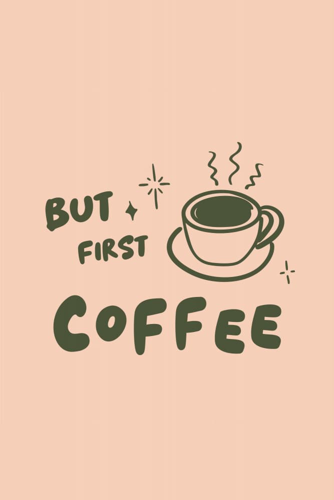 But First Coffee by Karen Menzenbach — canvas wall art