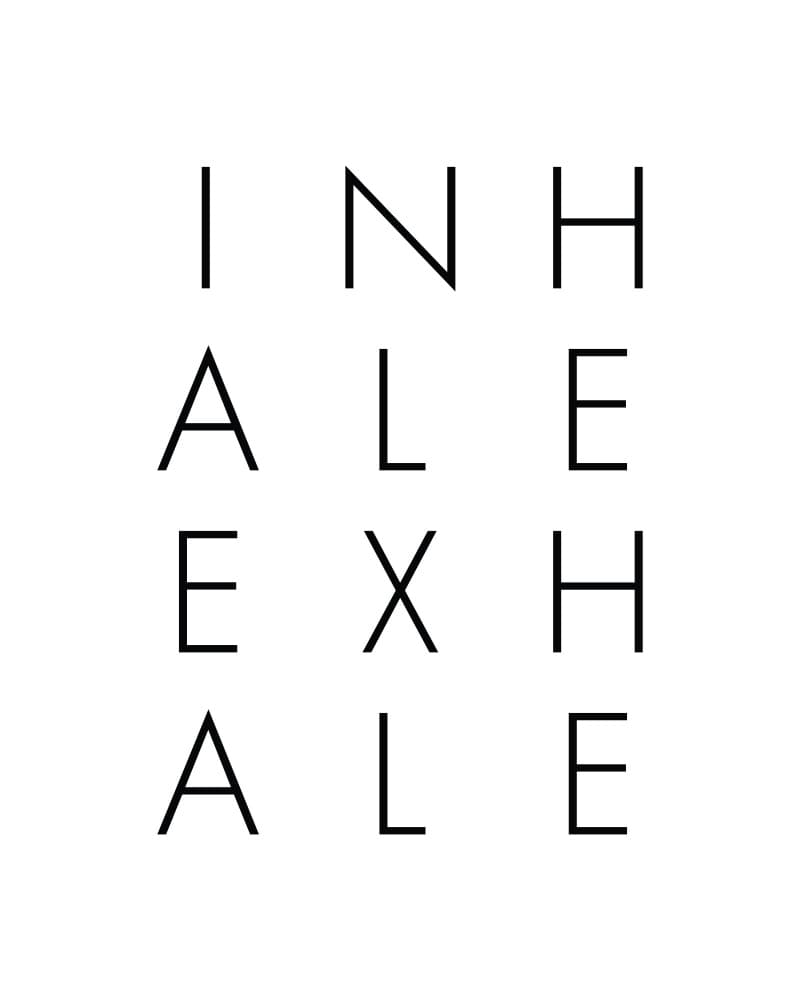 Inhale Exhale Typography by KsanaKalpa — canvas wall art