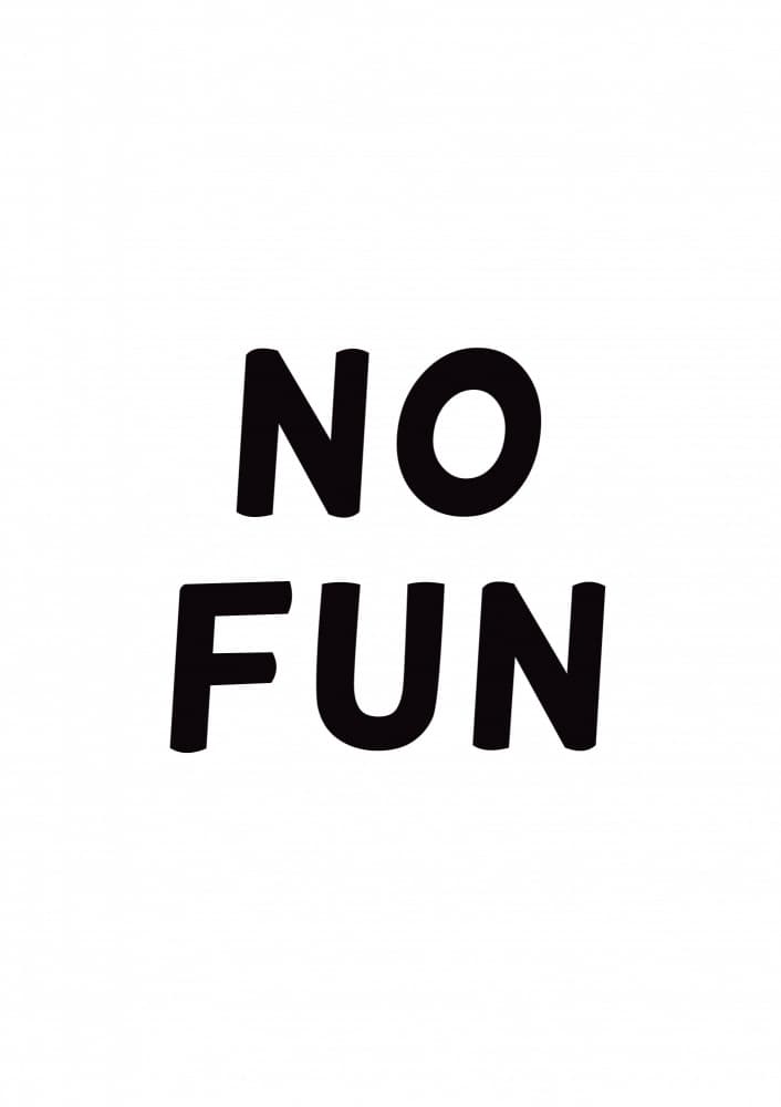 No Fun Statement by FINE FINE STUFF — canvas wall art