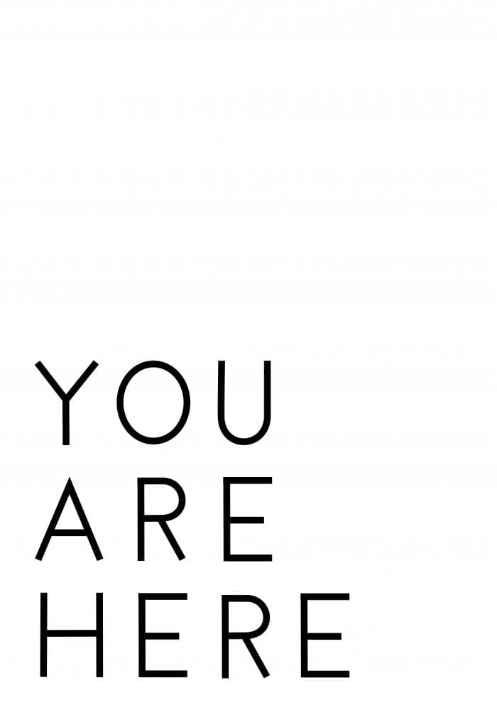 You Are Here Typography by Pictufy Studio II — canvas wall art