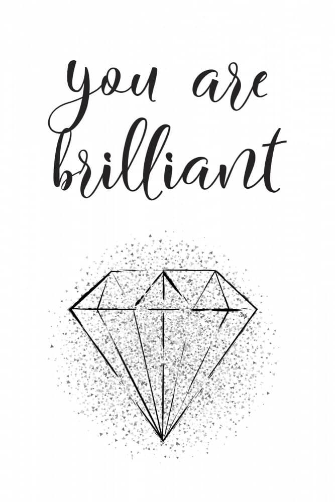 You Are Brilliant Diamond by Martina — canvas wall art