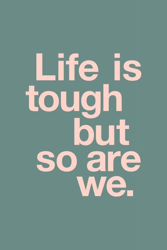 Life Is Tough Quote by Brett Wilson — canvas wall art