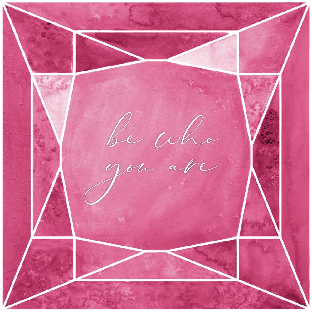 Pink Geometric Be Who You Are by Rosana Laiz Blursbyai — canvas wall art
