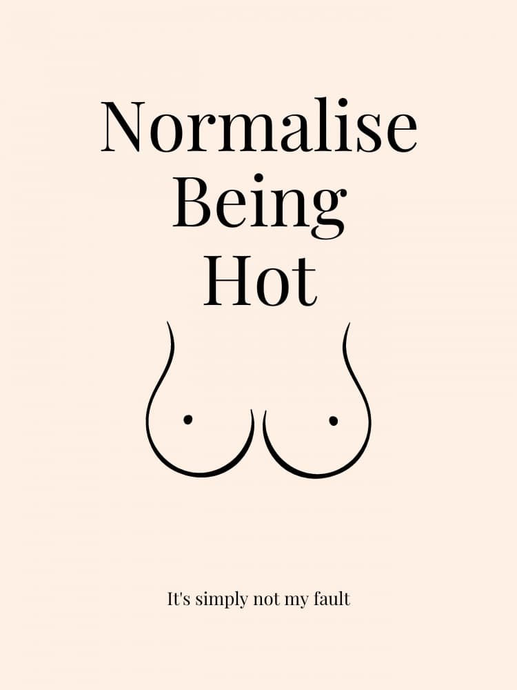 Normalise Being Hot by Nazma Khokhar — canvas wall art