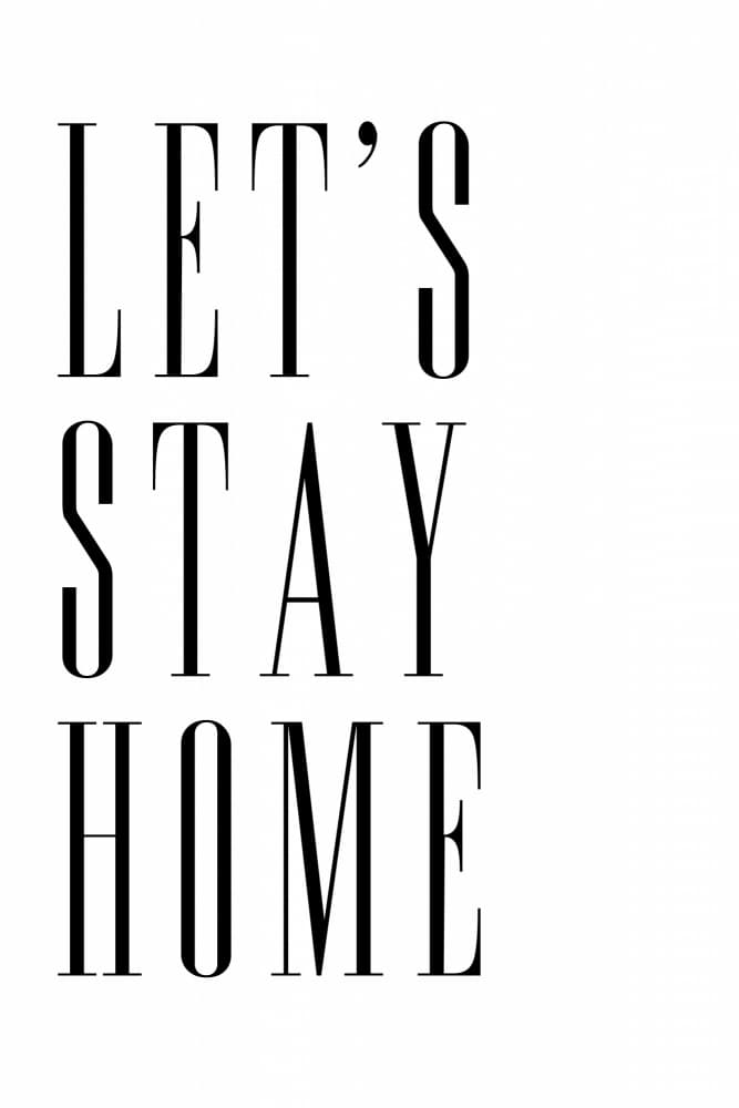 Let's Stay Home by Rosana Laiz Blursbyai — canvas wall art