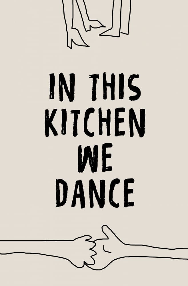 Kitchen Dance Quote by Aylin Demir — canvas wall art