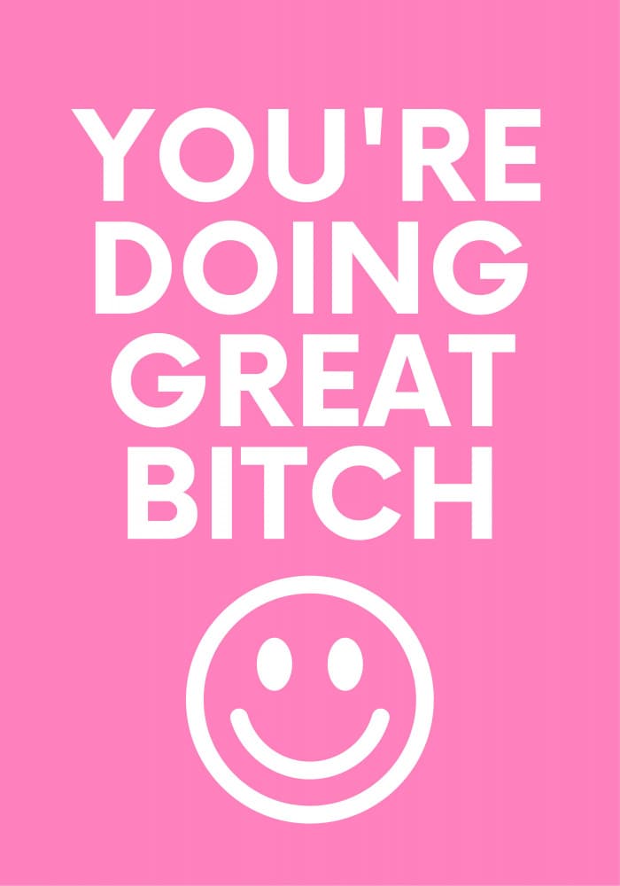 You're Doing Great Bitch by Athene Fritsch — canvas wall art