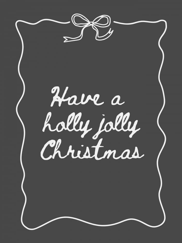 Holly Jolly Christmas Greeting by Jolly and Dash — canvas wall art