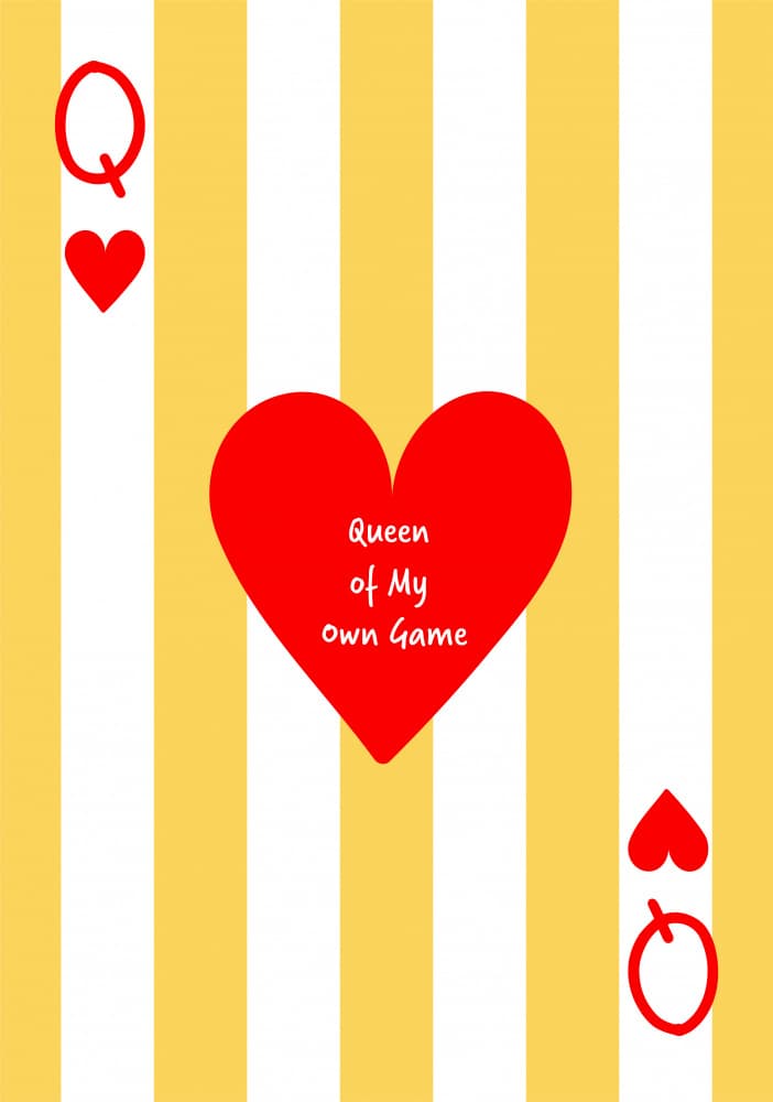 Queen Of My Own Game