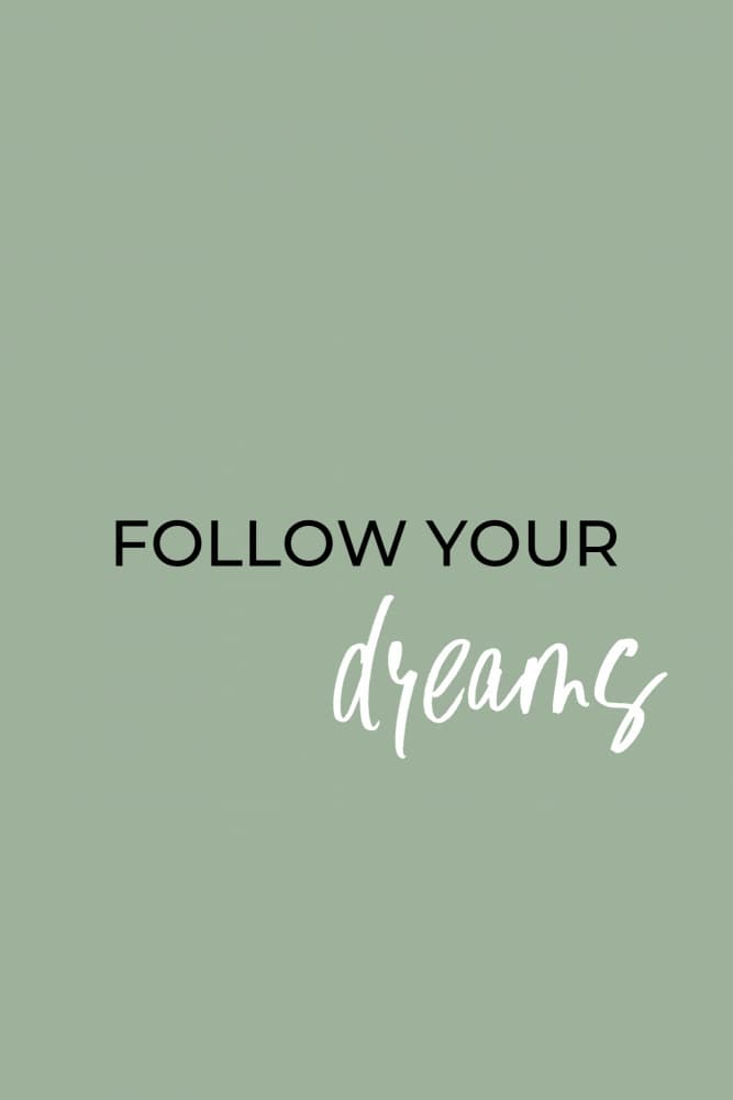 Follow Your Dreams Green by Veronika Boulová — canvas wall art