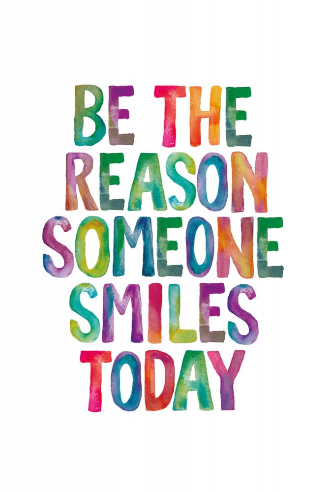 Be The Reason Someone Smiles by Brett Wilson — canvas wall art