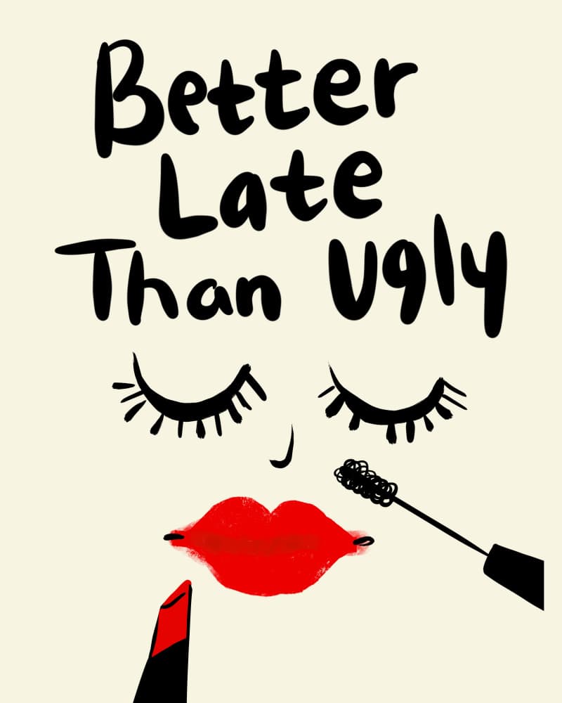 Better Late Than Ugly by sucidraw — canvas wall art