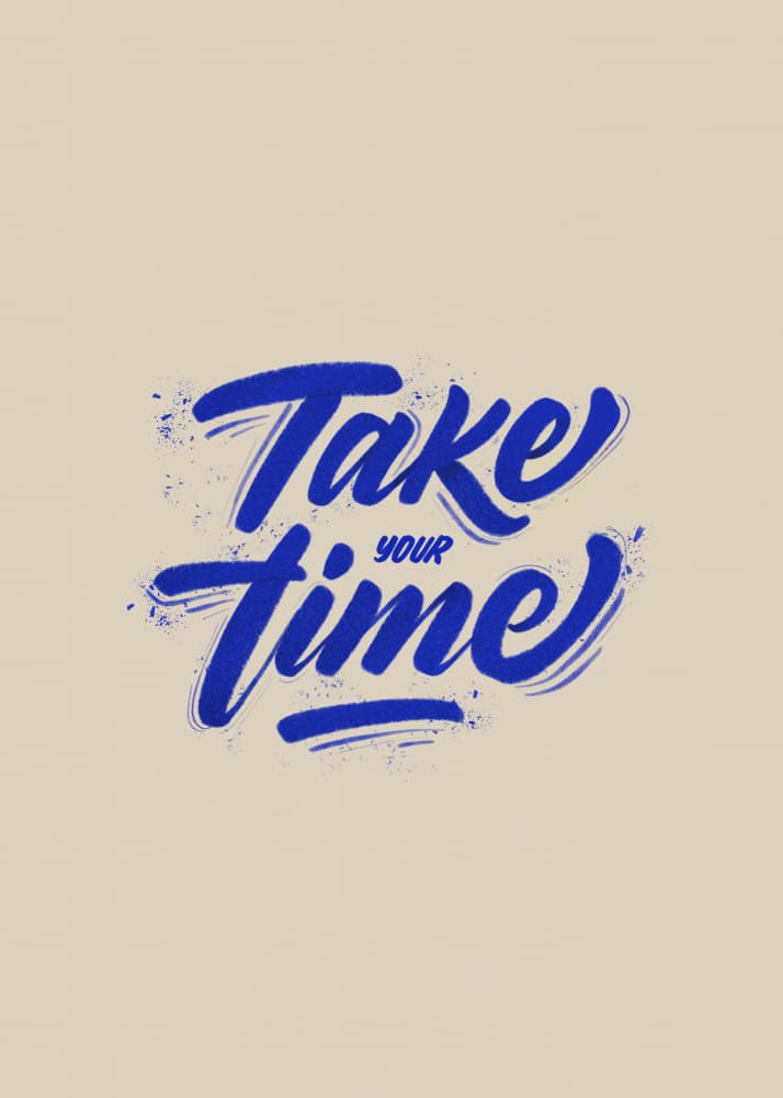Take Your Time Lettering by Chantal Jemmott — canvas wall art