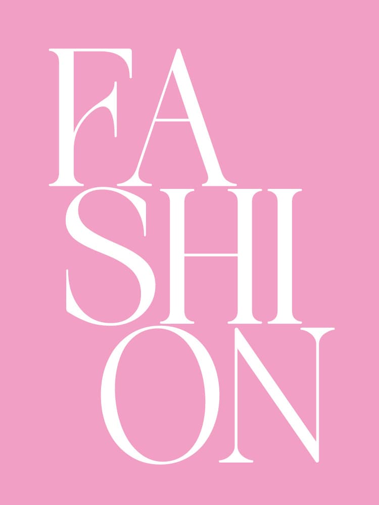 Fashion Pink Typography by Andreas Magnusson — canvas wall art