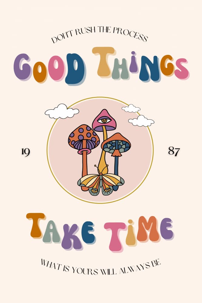 Good Things Take Time by Nazma Khokhar — canvas wall art