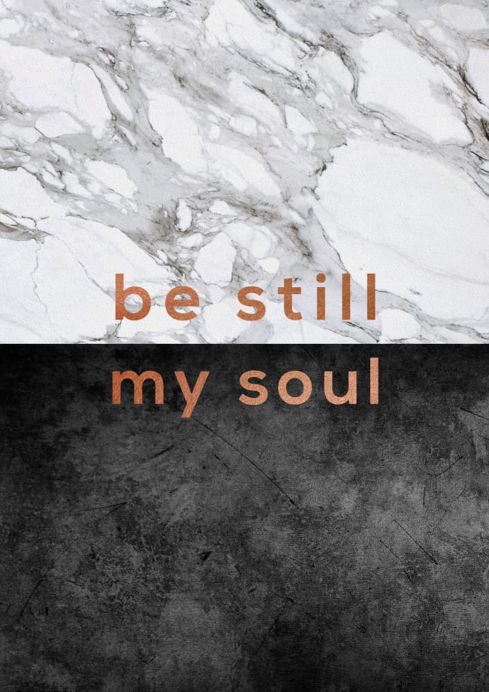 Be Still My Soul Quote by Orara Studio — canvas wall art