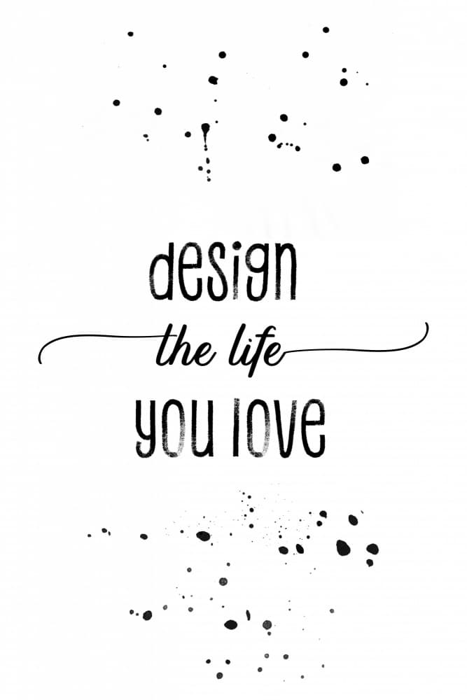 Design The Life Quote by Melanie Viola — canvas wall art