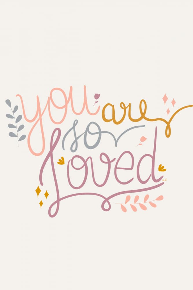 You Are So Loved by Menina Lisboa — canvas wall art