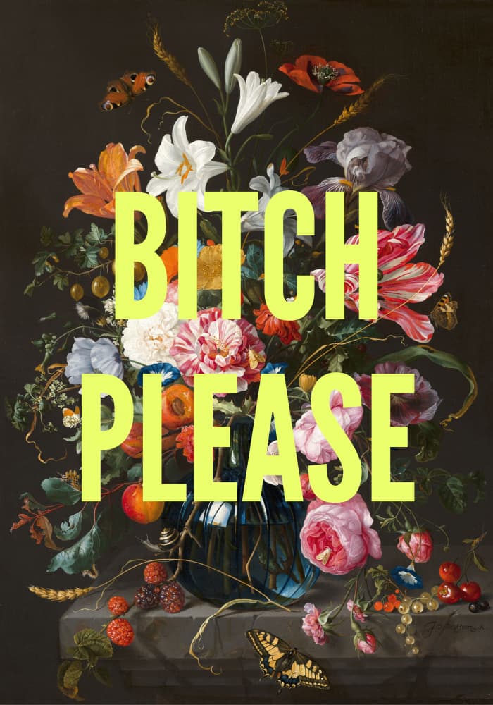 Bitch Please Floral Still Life by Athene Fritsch — canvas wall art