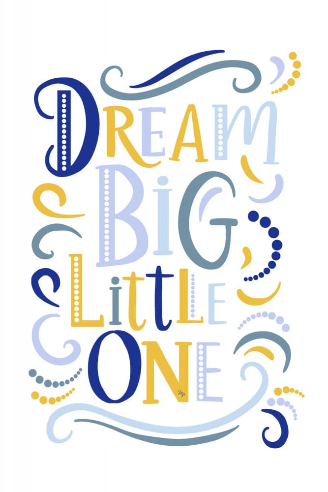 Dream Big Little One by Martina — canvas wall art