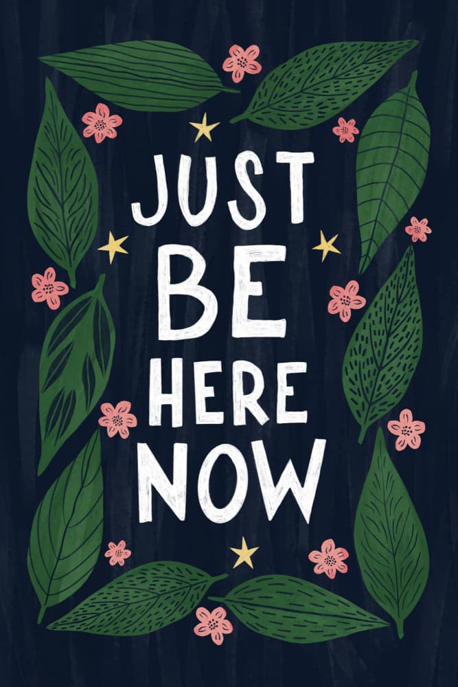 Just Be Here Now by EMELIEmaria — canvas wall art