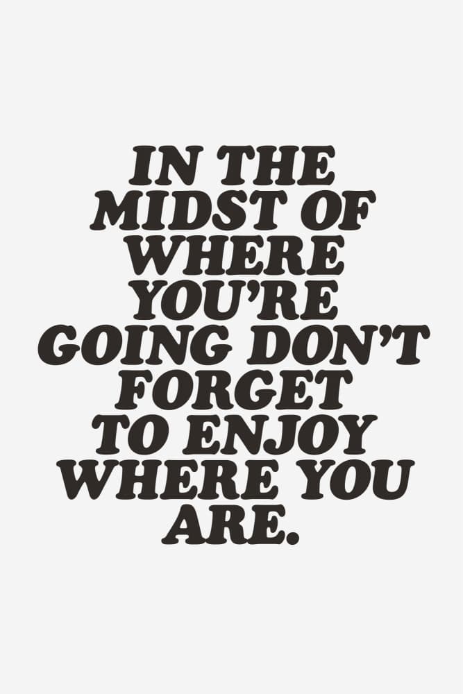 Enjoy Where You Are by Brett Wilson — canvas wall art