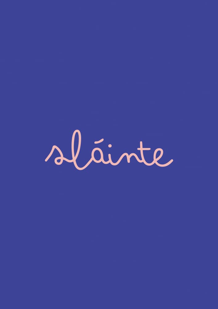 Sláinte Good Health by Prints by Ayleen — canvas wall art