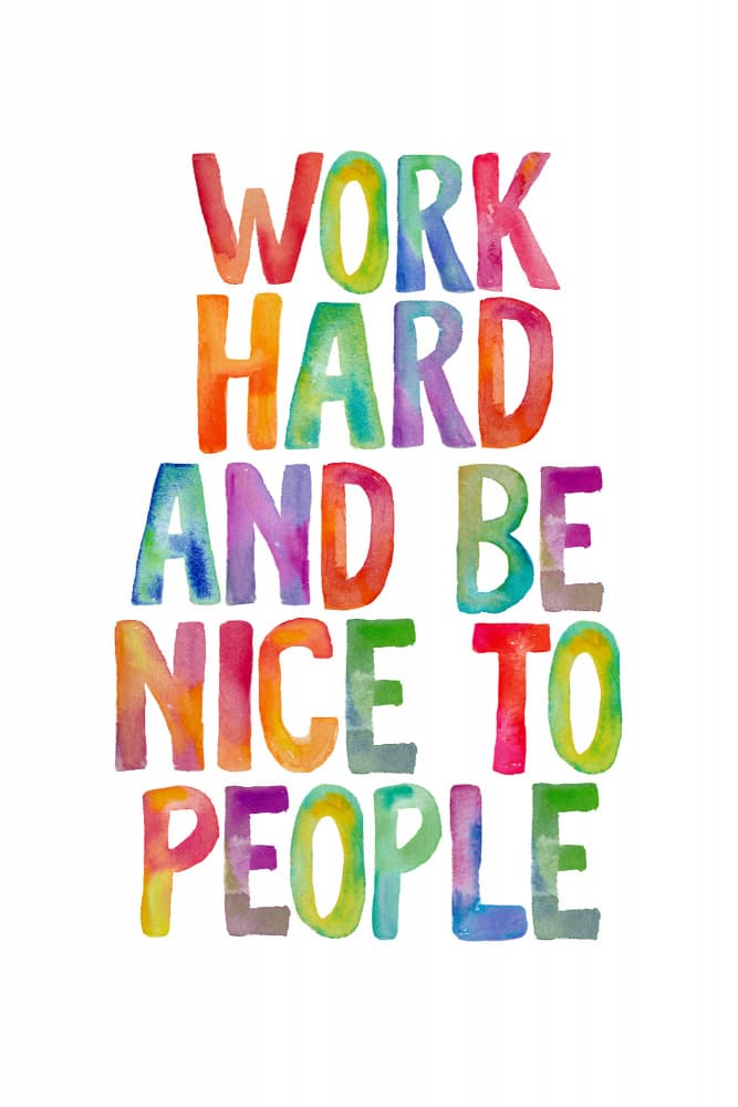Work Hard Be Nice by Brett Wilson — canvas wall art
