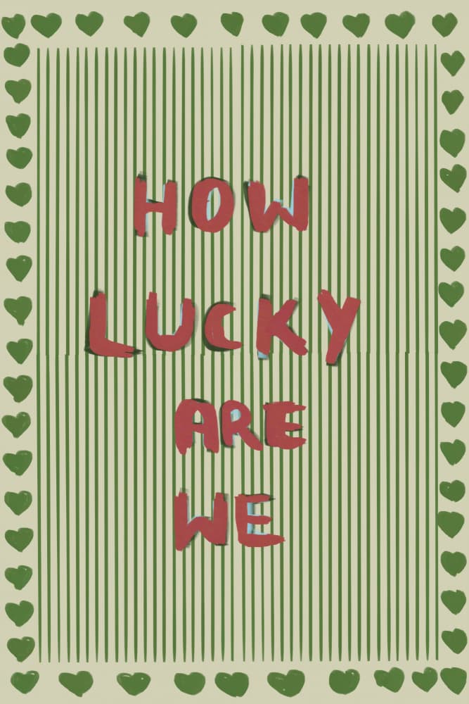How Lucky Are We by The Art Concept — canvas wall art