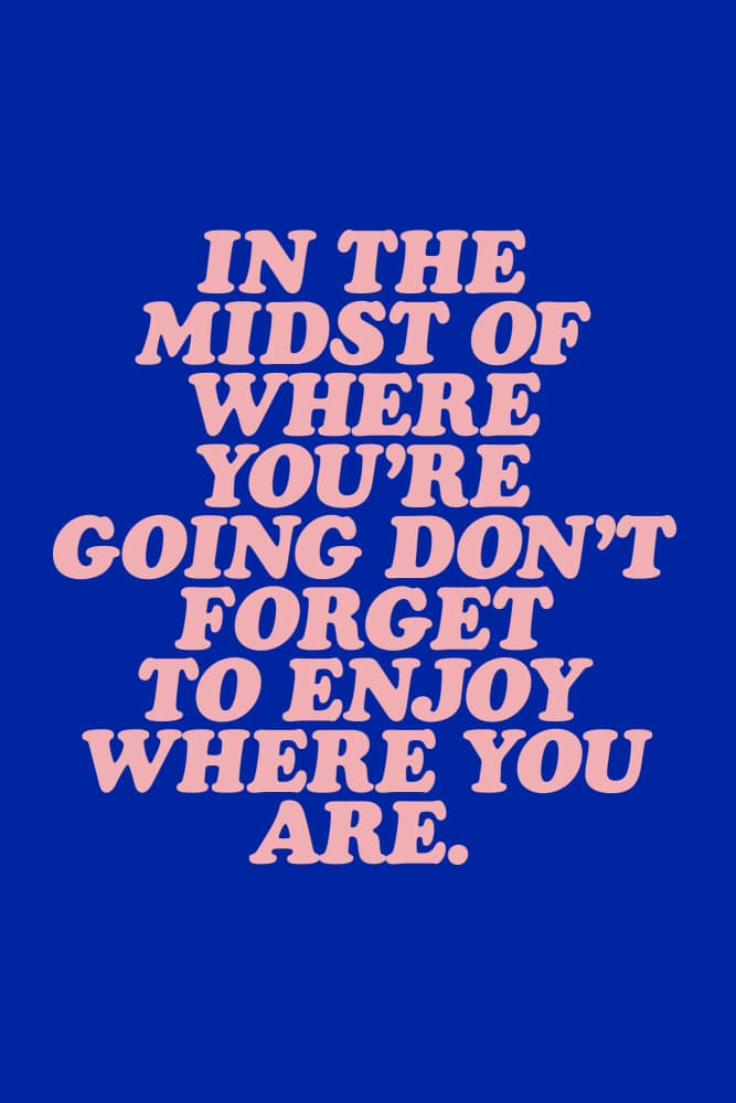 Enjoy Where You Are by Brett Wilson — canvas wall art