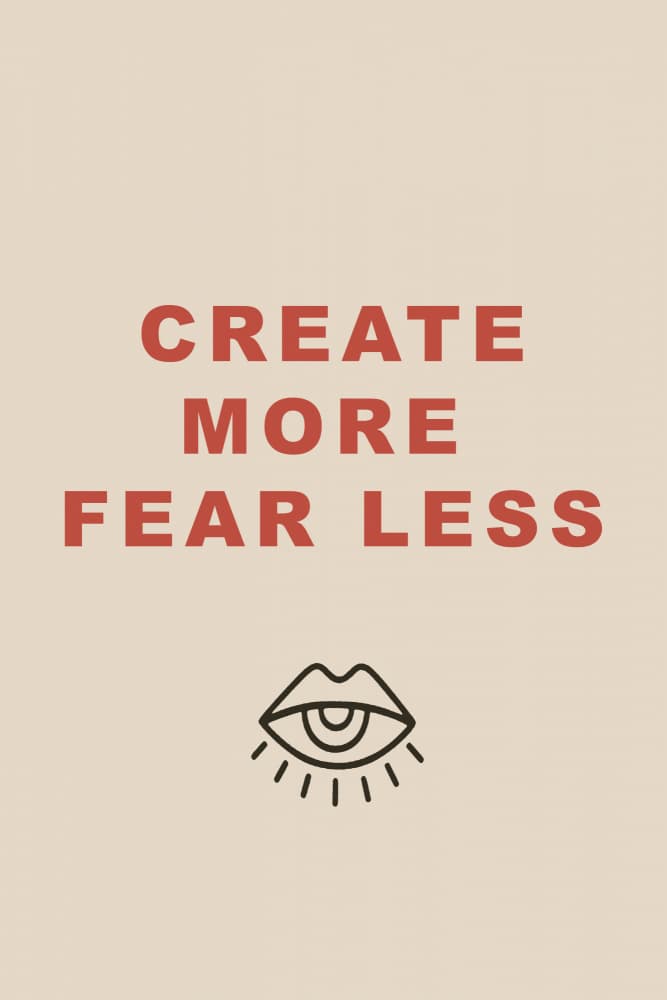 Create More Fear Less by casa cartissi — canvas wall art