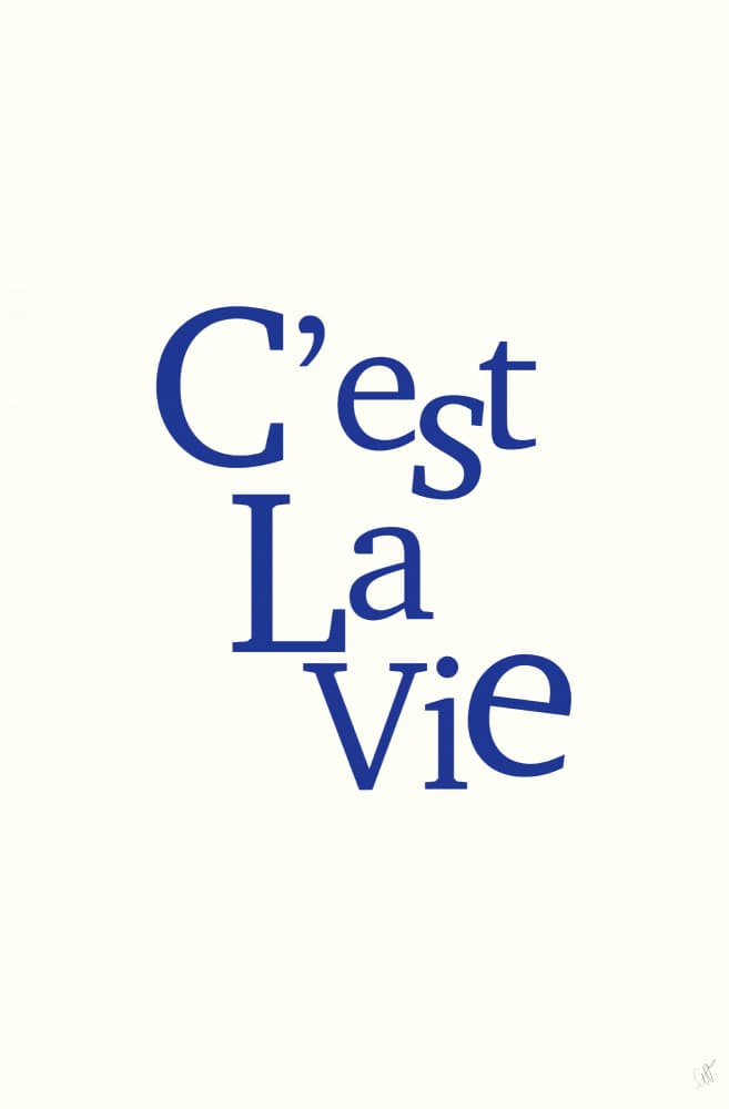 C'est La Vie Blue Quote by Anne-Marie Volfova — canvas wall art