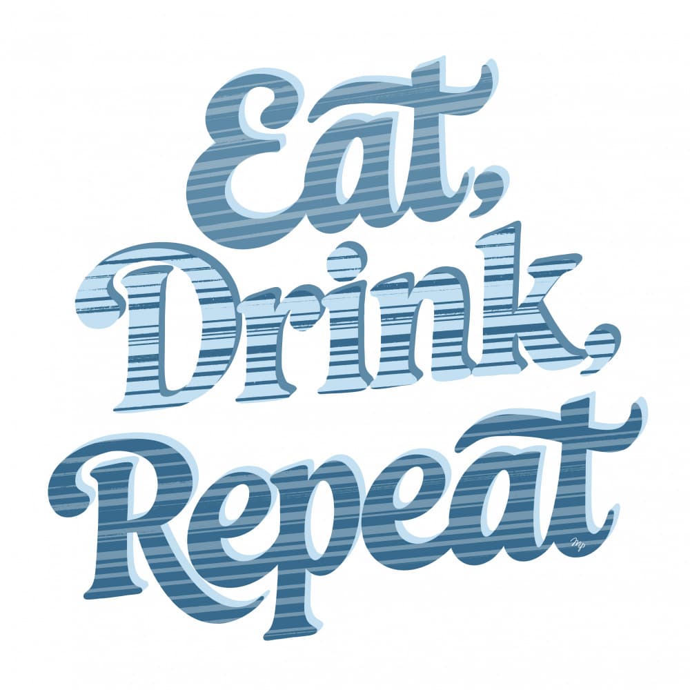 Eat Drink Repeat Quote by Martina — canvas wall art