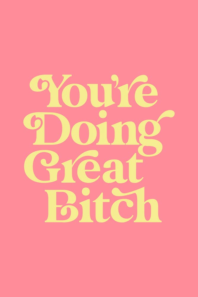 Doing Great Bitch by Brett Wilson — canvas wall art