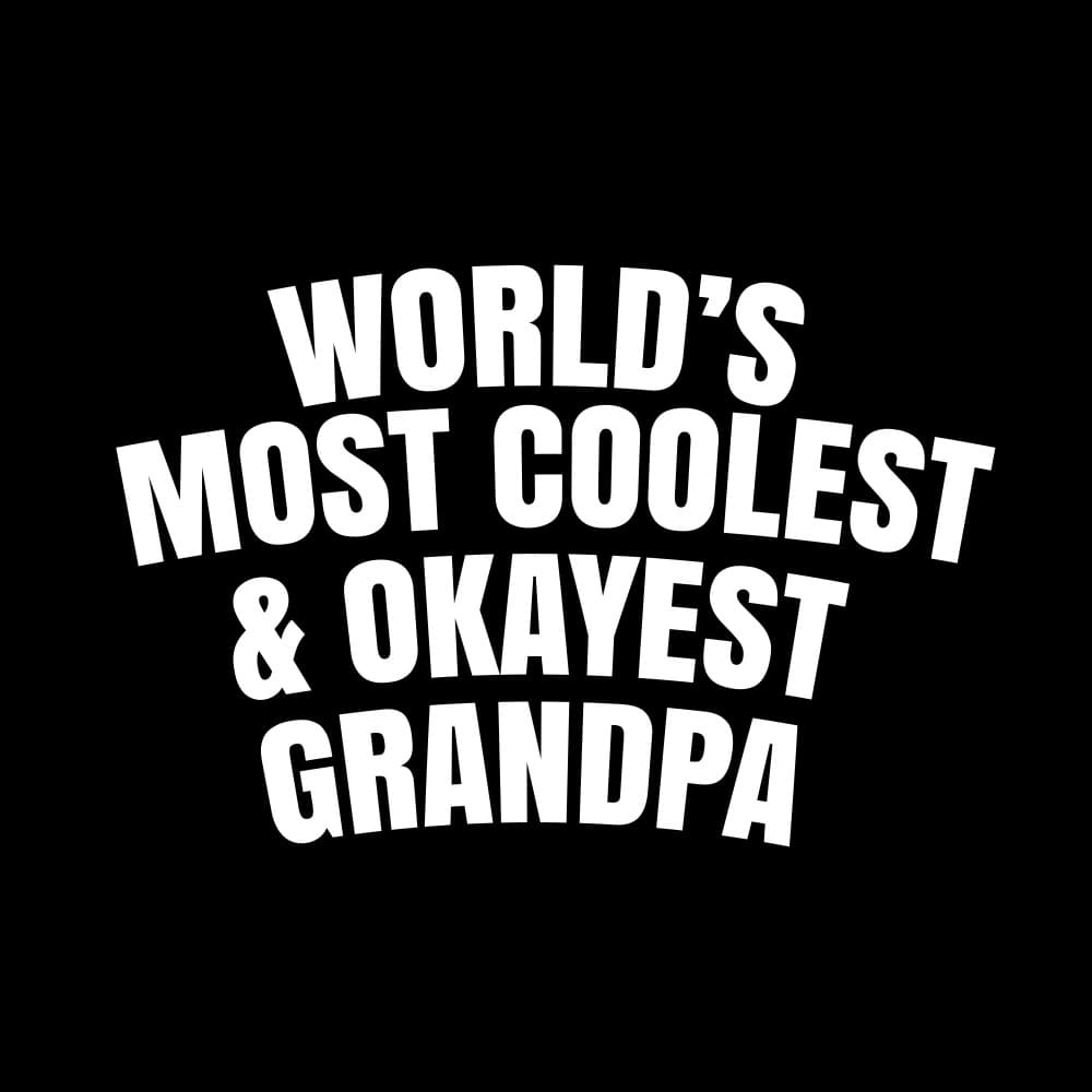Coolest & Okayest Grandpa by Happie Eagle — canvas wall art