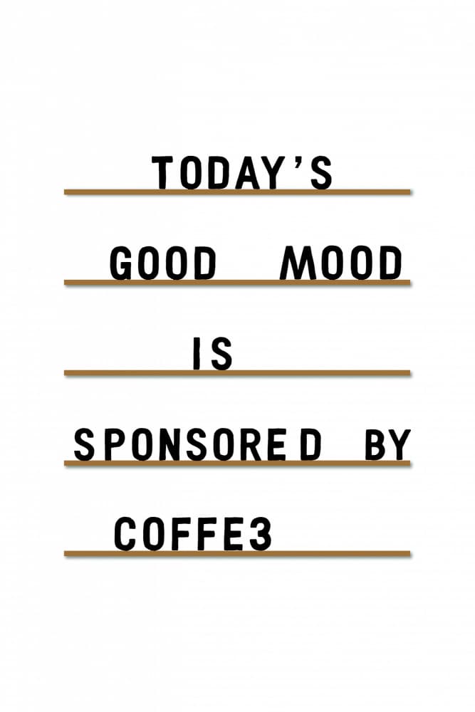 Coffee Mood Quote by Frankie Kerr-Dineen — canvas wall art