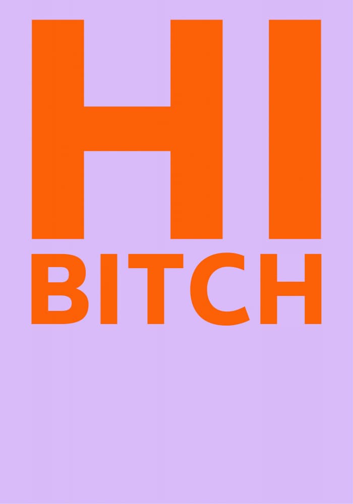 Hi Bitch Statement by Athene Fritsch — canvas wall art