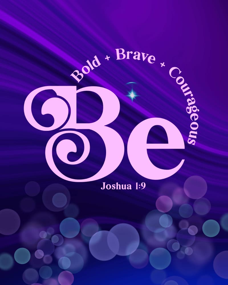 Be Bold Brave Courageous by Alva Jumath — canvas wall art