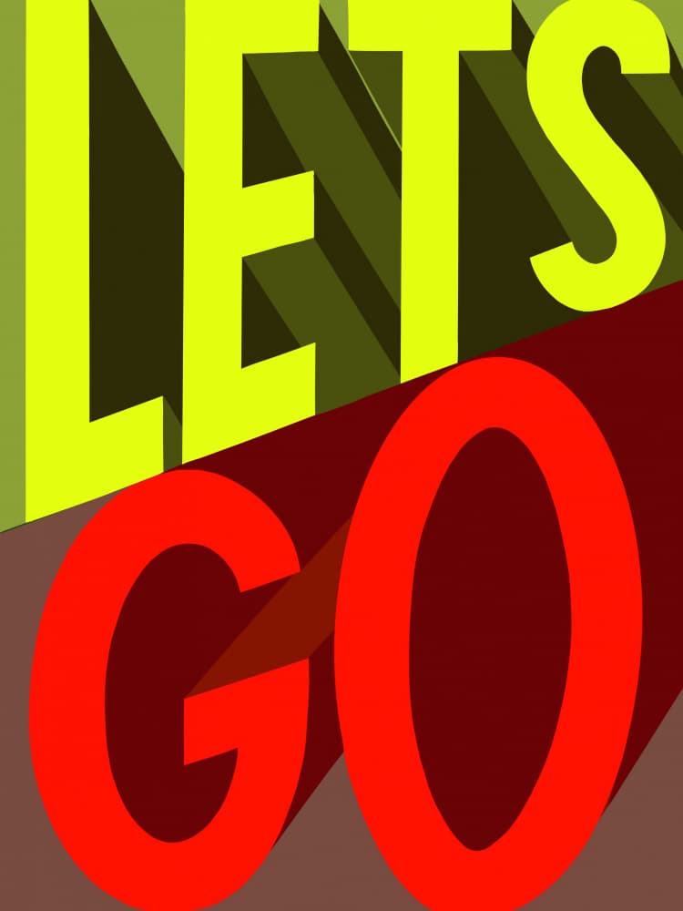 Lets Go Bold Typography by Guillaume Laserson — canvas wall art