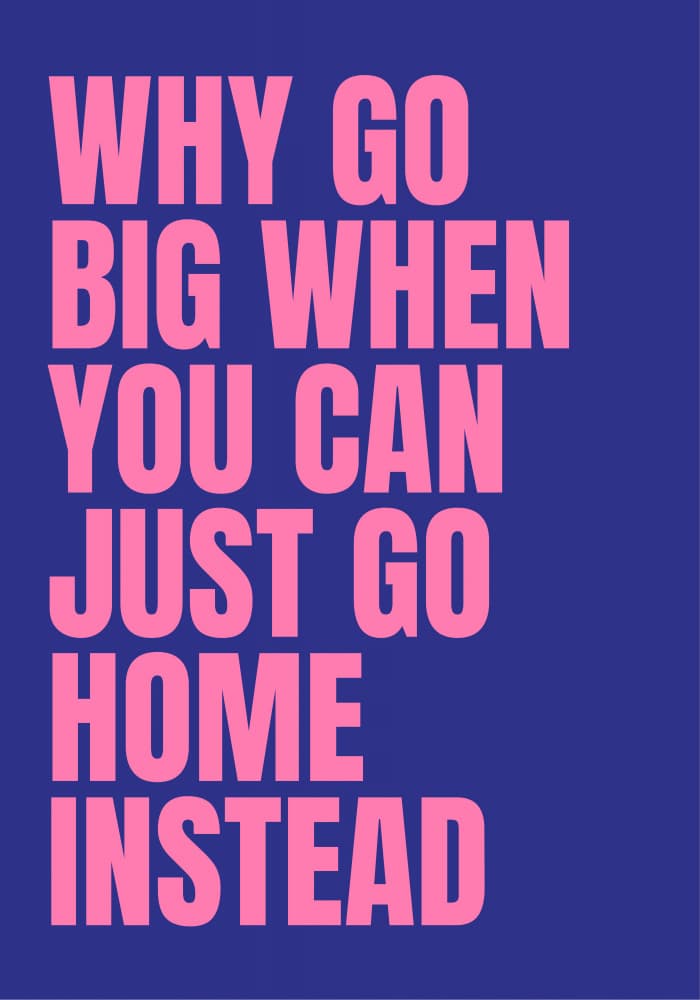 Go Home Instead Quote by Athene Fritsch — canvas wall art