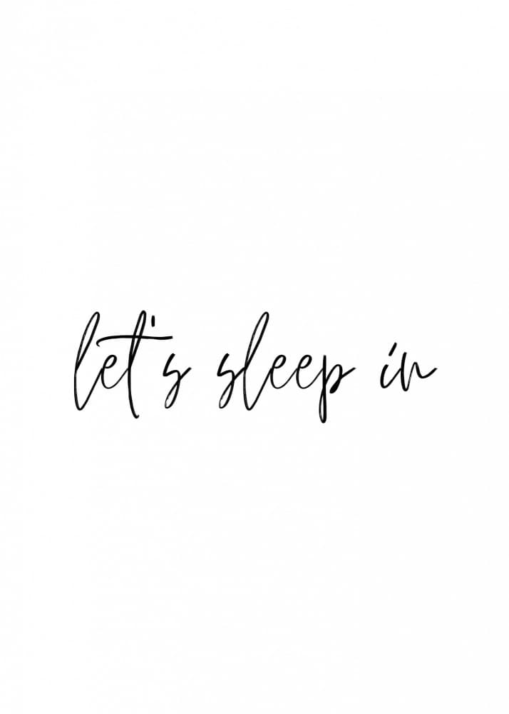 Let's Sleep In Quote by Kristina N. - SoulArt Shop — canvas wall art