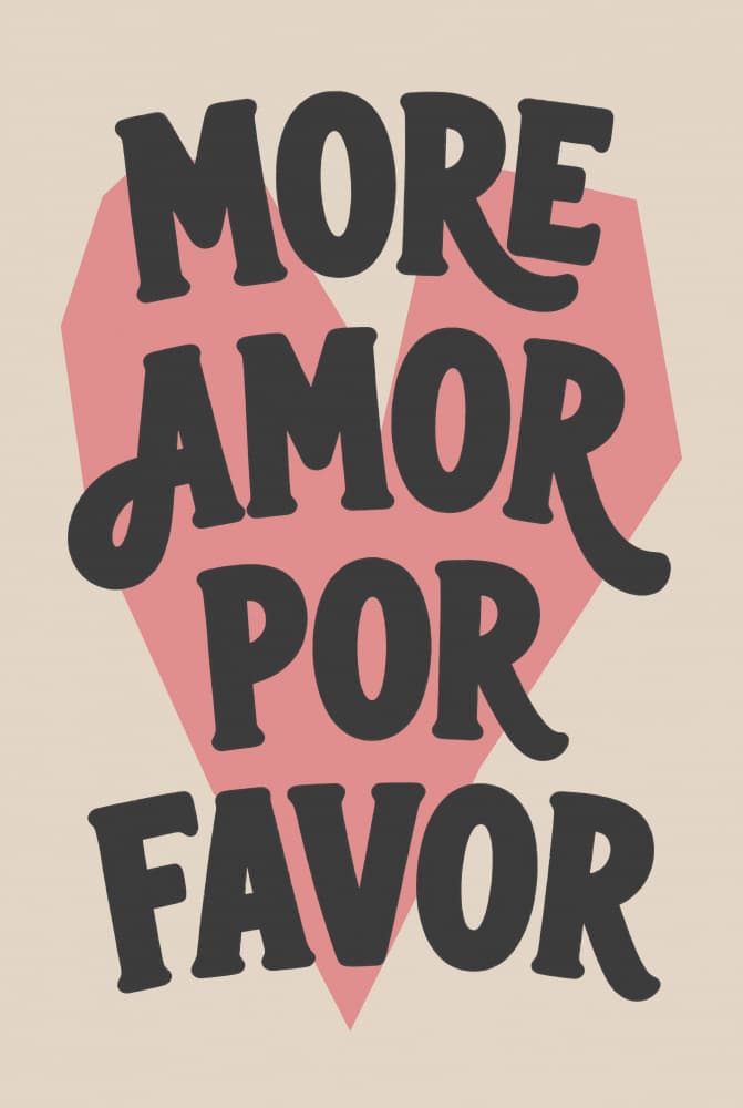 More Amor Por Favor by Melloi Art Prints — canvas wall art
