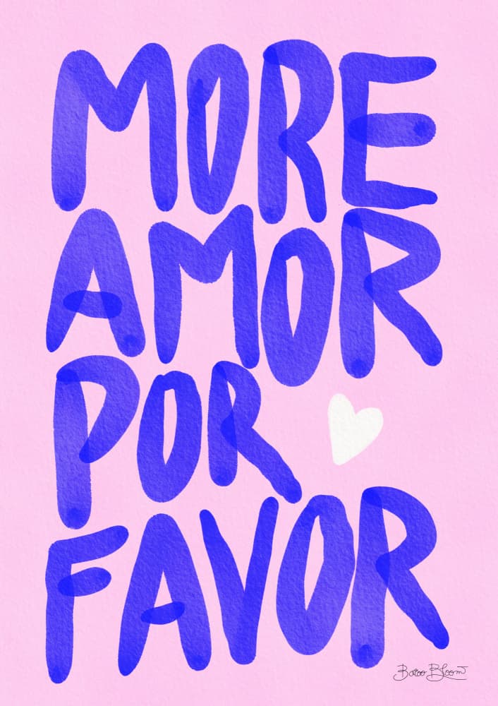 More Amor Por Favor by Baroo Bloom — canvas wall art