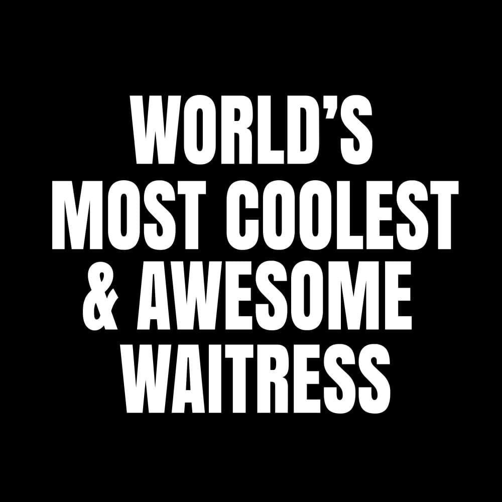 World's Coolest Waitress by Happie Eagle — canvas wall art