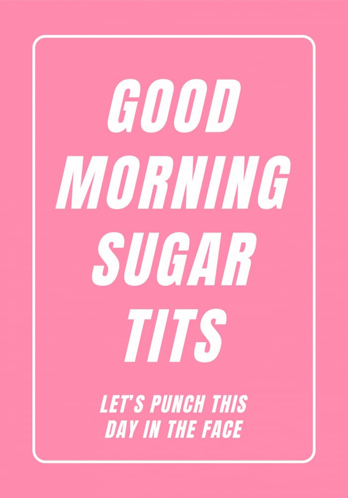 Good Morning Sugar Tits by Athene Fritsch — canvas wall art
