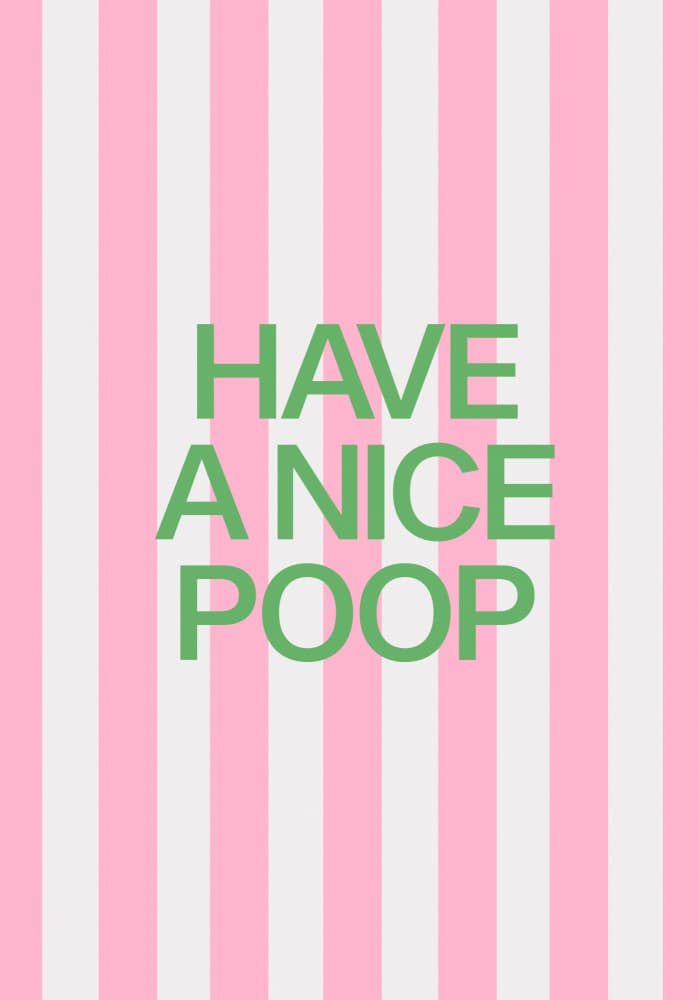 Have A Nice Poop by Neetesh Kumar — canvas wall art